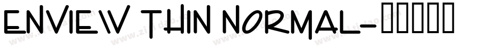 Enview Thin Normal字体转换